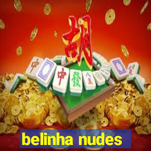 belinha nudes